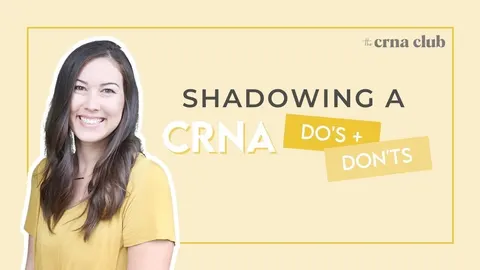 Shadowing a CRNA: What to Do and Ask