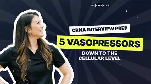 CRNA Interview Vasopressors: Receptors and Cellular Mechanisms